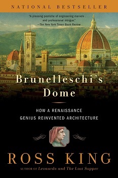 Brunelleschi's Dome, a book about Florence by Ross King